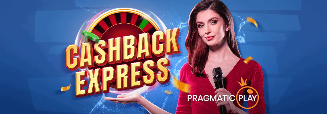 Cashback Express: Live Casino